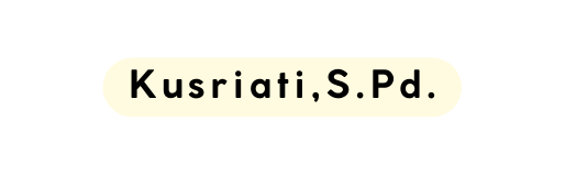 Kusriati S Pd